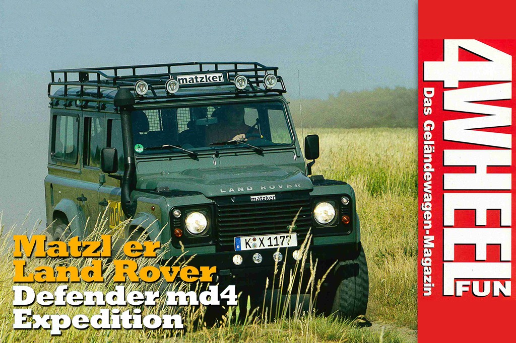 4WEEL FUN Sonderdruck: Matzker Land Rover Defender md4 Expedition